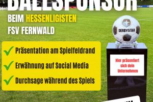 WERDE BALLSPONSOR BEIM FSV FERNWALD!